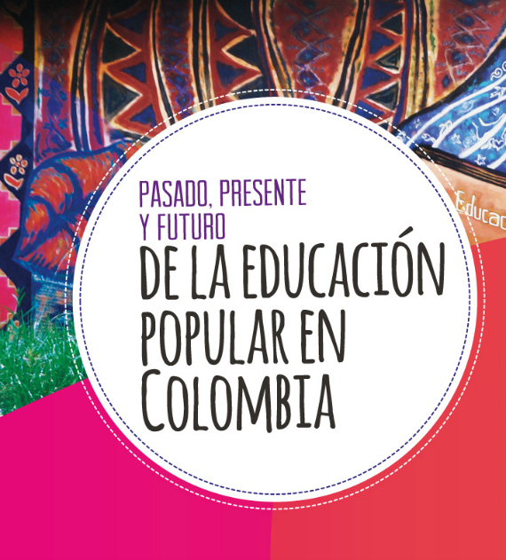 1977 pasado presente y futuro de la educacion popular en colombia